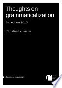 Thoughts on grammaticalization /