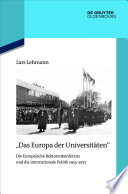 "Das Europa der Universitäten" : die Europäische Rektorenkonferenz und die internationale Politik 1955-1975