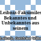 Leibniz-Faksimiles : Bekanntes und Unbekanntes aus seinem Nachlaß