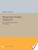 Morgantina Studies, Volume IV : : The Protohistoric Settlement on the Cittadella /