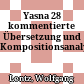 Yasna 28 : kommentierte Übersetzung und Kompositionsanalyse