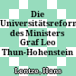 Die Universitätsreform des Ministers Graf Leo Thun-Hohenstein
