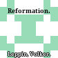 Reformation.