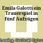 Emila Galotti : ein Trauerspiel in fünf Aufzügen