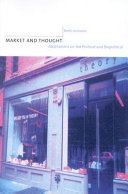 Market and thought : meditations on the political and biopolitical /