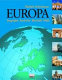 Europa : Geographie, Geschichte, Wirtschaft, Politik
