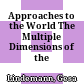 Approaches to the World : The Multiple Dimensions of the Social