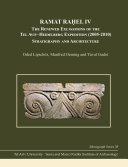 Ramat Raḥel IV : : The Renewed Excavations by the Tel Aviv-Heidelberg Expedition (2005-2010): Stratigraphy and Architecture /