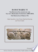 Ramat Raḥel VI : : The Renewed Excavations by the Tel Aviv–Heidelberg Expedition (2005–2010). The Babylonian-Persian Pit /