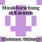 Musikforschung in Kärnten