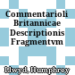 Commentarioli Britannicae Descriptionis Fragmentvm