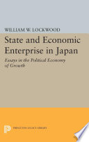 State and Economic Enterprise in Japan /