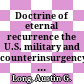 Doctrine of eternal recurrence : the U.S. military and counterinsurgency doctrine, 1960-1970 and 2003-2006 /