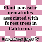 Plant-parasitic nematodes associated with forest trees in California