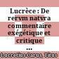 Lucrèce : De rervm natvra : commentaire exégétique et critique précédé d'une introduction sur l'art de Lucrèce