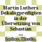 Martin Luthers Dekalogpredigten in der Übersetzung von Sebastian Münster /