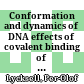 Conformation and dynamics of DNA : effects of covalent binding of benzo(a)pyrene diol epoxide