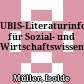 UBIS-Literaturinformation für Sozial- und Wirtschaftswissenschaften