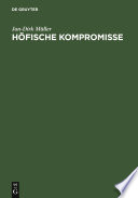 Höfische Kompromisse : : Acht Kapitel zur höfischen Epik /