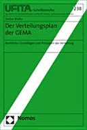 Der Verteilungsplan der GEMA : Rechtliche Grundlagen und Prinzipien der Verteilung