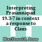 Interpreting Prasannapadā 19.3-7 in context : a response to Claus Oetke