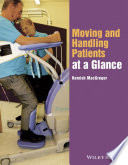 Moving and handling patients at a glance /