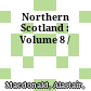Northern Scotland : : Volume 8 /