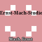 Ernst-Mach-Studienausgabe