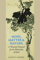 Mind, matter, and nature : : a Thomistic proposal for the philosophy of mind /