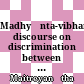 Madhyānta-vibhanga : discourse on discrimination between middle and extremes