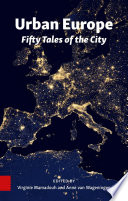 Urban Europe : : fifty tales of the city /