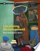 Localizing development : does participation work? /