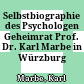 Selbstbiographie des Psychologen Geheimrat Prof. Dr. Karl Marbe in Würzburg