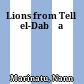 Lions from Tell el-Dabʿa