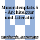 Minoritenplatz 5 - Architektur und Literatur
