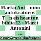 Marku Antōninu autokratoros Tōn eis heauton biblia 12 : = Marci Antonini Imperatoris In semet ipsum libri XII