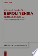Berolinensia : : Beiträge zur Geschichte der Berliner Universität und ihrer Theologischen Fakultät /