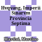 Hvqvang, Imperii Sinarvm Provincia Septima