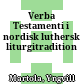 Verba Testamenti i nordisk luthersk liturgitradition