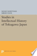 Studies in Intellectual History of Tokugawa Japan /