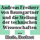 Andreas Freiherr von Baumgartner und die Stellung der technischen Wissenschaften in Österreich