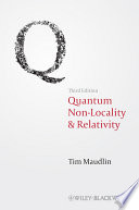 Quantum non-locality and relativity : metaphysical intimations of modern physics /