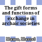 The gift : forms and functions of exchange in archaic societies