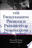 The front-loading problem in presidential nominations