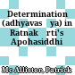 Determination (adhyavasāya) in Ratnakīrti's Apohasiddhi