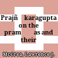 Prajñākaragupta on the pramāṇas and their objects