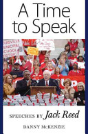 A time to speak : speeches by Jack Reed /
