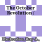 The October Revolution /