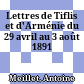 Lettres de Tiflis et d'Arménie : du 29 avril au 3 août 1891