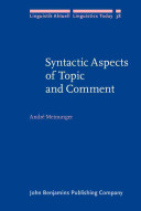 Syntactic aspects of topic and comment